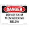 Signmission OSHA Danger Sign, Do Not Skim Men Working Below, 14in X 10in Decal, 10" W, 14" L, Landscape OS-DS-D-1014-L-1881 - alternate 1